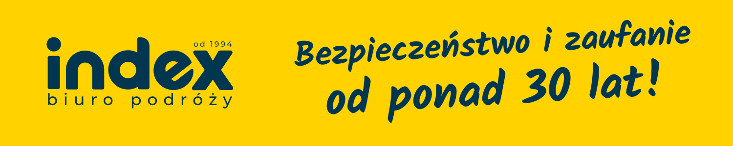 Biuro Podróży INDEX - Bezpieczeństwo i zaufanie od ponad 30 lat!